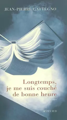 Couverture du produit · Longtemps je me suis couché de bonne heure