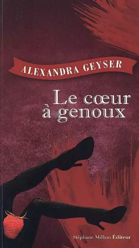 Couverture du produit · Le coeur à genoux