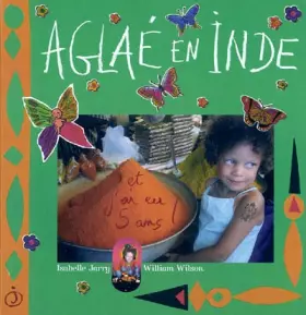 Couverture du produit · Aglaé en Inde et j'ai eu 5 ans !