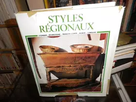 Couverture du produit · Styles Régionaux : Le Lyonnais - La Bourgogne - La Franche-Comté - L'Alsace - La Lorraine