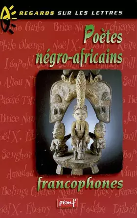 Couverture du produit · Poètes négro-africains francophones