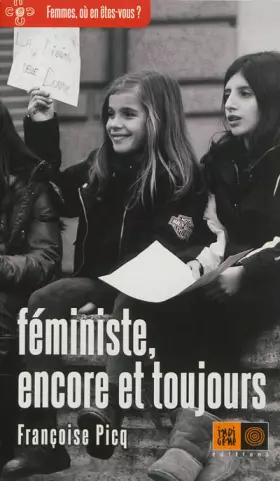 Couverture du produit · Féministe, encore et toujours