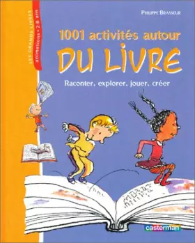 Couverture du produit · 1001 activités autour du livre