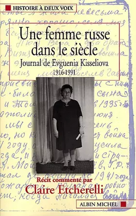 Couverture du produit · Une femme russe dans le siècle : Journal d'Evguenia Kisseliova