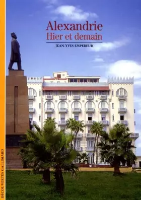 Couverture du produit · Alexandrie : Hier et demain