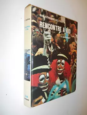 Couverture du produit · Rencontre à Rio / Mauffret, Y / Réf27985
