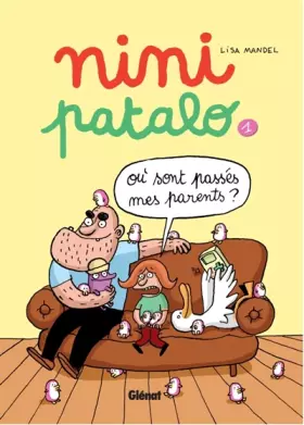 Couverture du produit · Nini Patalo, Tome 1 : Où sont passés mes parents ?