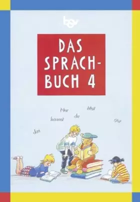 Couverture du produit · Das Sprachbuch - Ausgabe B - Grundschulen Bayern bisherige Ausgabe: Band 4 - Schülerbuch