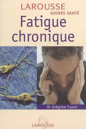 Couverture du produit · Fatigue chronique