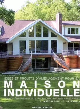 Couverture du produit · Idées et projets d'aménagement pour sa Maison Individuelle
