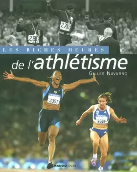 Couverture du produit · Les riches heures de l'athlétisme