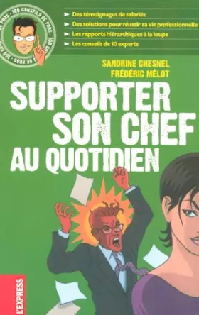 Couverture du produit · 100 conseils de pros supporter son chef au quotidien