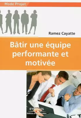 Couverture du produit · Bâtir une équipe performante et motivée