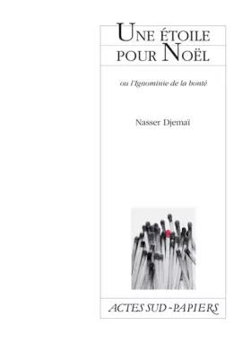 Couverture du produit · Une étoile pour Noël: Ou l'ignominie de la bonté