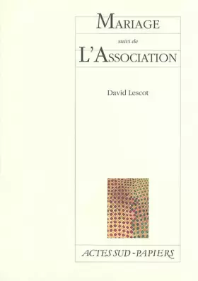 Couverture du produit · Mariage, suivi de "L'Association"