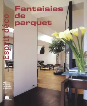 Couverture du produit · Esprit déco - Fantaisies de parquet