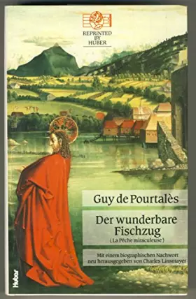 Couverture du produit · Der wunderbare Fischzug /Le Pêche miraculeuse (Reprinted by Huber)