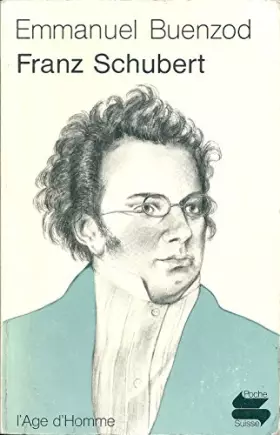 Couverture du produit · Franz Schubert (Collection Poche suisse)