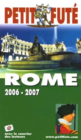 Couverture du produit · Rome 2006-2007, le petit fute