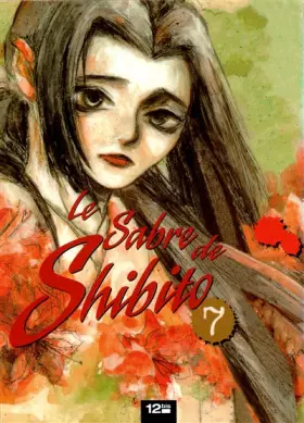 Couverture du produit · Le Sabre de Shibito Tome 7