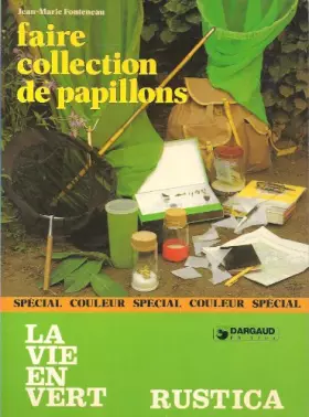 Couverture du produit · Faire collection de papillons (La Vie en vert)