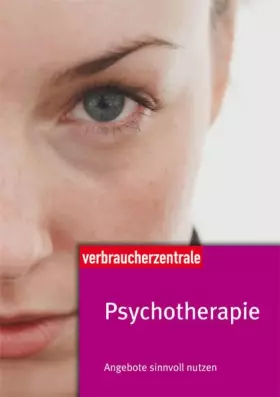 Couverture du produit · Psychotherapie: Angebote sinnvoll nutzen