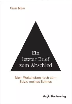 Couverture du produit · Ein letzter Brief zum Abschied - Mein Weiterleben nach dem Suizid meines Sohnes