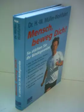 Couverture du produit · Mensch, beweg Dich! So stärken Sie Ihr Bindegewebe. (Kochen - Die neue grosse Schule)