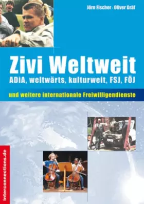 Couverture du produit · Zivi weltweit. Internationale Alternativen zum Zivildienst