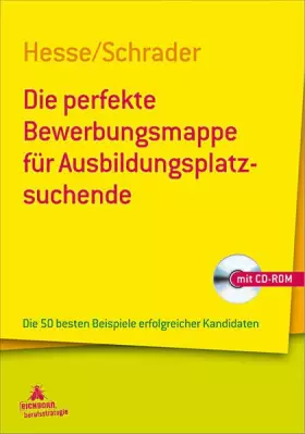 Couverture du produit · Die perfekte Bewerbungsmappe für Ausbildungsplatzsuchende: Die 50 besten Beispiele erfolgreicher Kandidaten