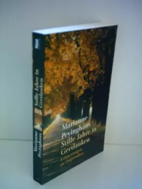 Couverture du produit · Stille Jahre in Gertlauken: Erinnerungen an Ostpreußen