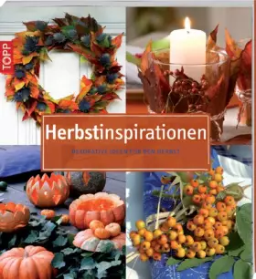 Couverture du produit · Herbstinspirationen: Dekorative Ideen für den Herbst