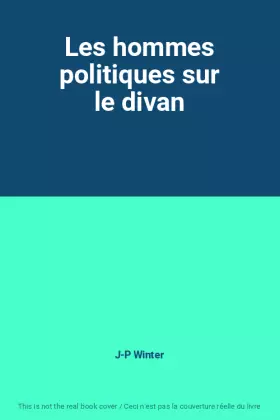Couverture du produit · Les hommes politiques sur le divan