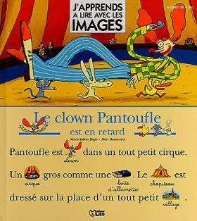 Couverture du produit · Le clown Pantoufle est en retard (J'apprends à lire avec les images)