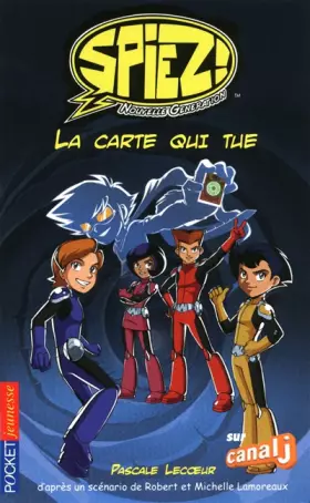 Couverture du produit · Spiez!, Tome 1 : La carte qui tue