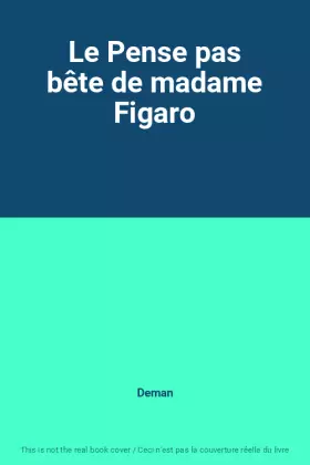 Couverture du produit · Le Pense pas bête de madame Figaro