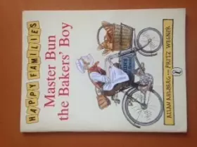 Couverture du produit · Master Bun the Baker's Boy (Happy Families)