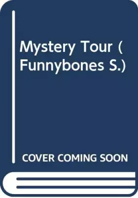 Couverture du produit · Mystery Tour (Funnybones)