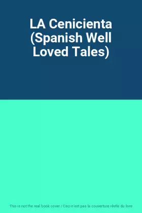 Couverture du produit · LA Cenicienta (Spanish Well Loved Tales)