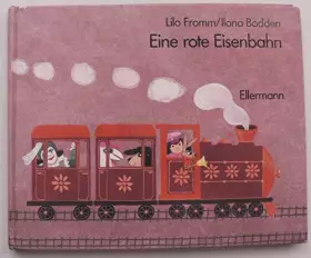 Couverture du produit · Eine rote Eisenbahn: Bilderbuchspass für die Allerkleinsten