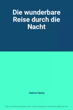 Couverture du produit · Die wunderbare Reise durch die Nacht