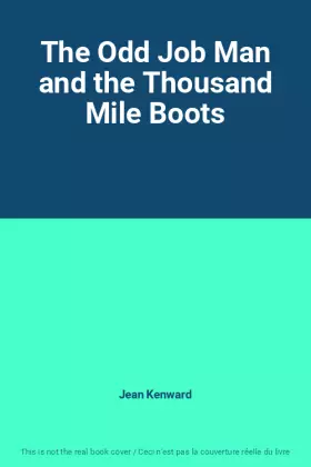 Couverture du produit · The Odd Job Man and the Thousand Mile Boots