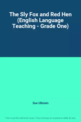 Couverture du produit · The Sly Fox and Red Hen (English Language Teaching - Grade One)