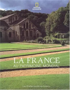 Couverture du produit · La France au patrimoine mondial