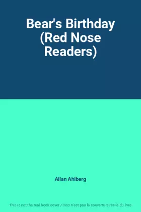 Couverture du produit · Bear's Birthday (Red Nose Readers)