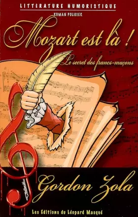 Couverture du produit · Mozart est là ! : Le secret des francs-maçons