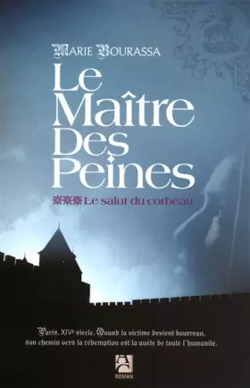 Couverture du produit · LE MAITRE DES PEINES T3 LE SALUT DU CORBEAU 3