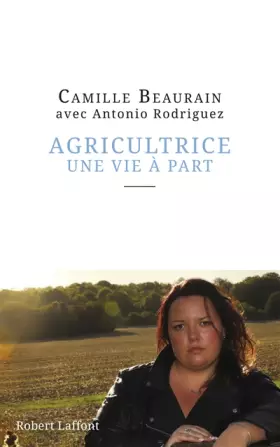 Couverture du produit · Agricultrice, une vie à part
