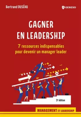 Couverture du produit · Gagner en leadership: 7 ressources indispensables pour devenir un manager leader