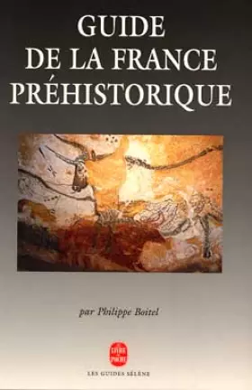 Couverture du produit · Guide de la France préhistorique